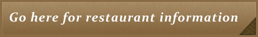 Go here for restaurant information