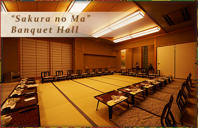 ”Sakura no Ma” Banquet Hall